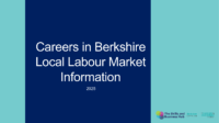 Berkshire Careers Hub: Labour Market Information 2024-2025